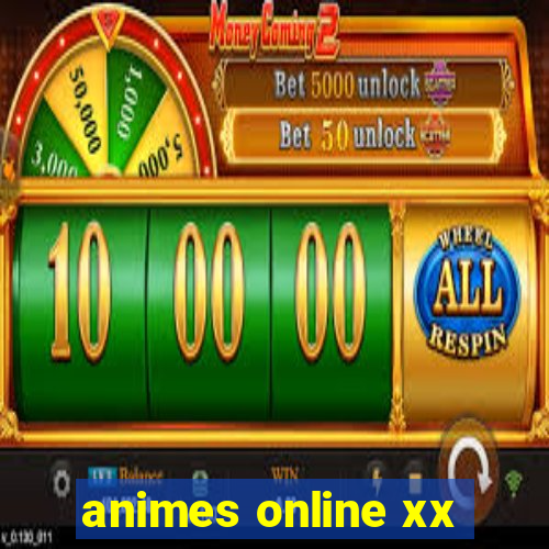 animes online xx